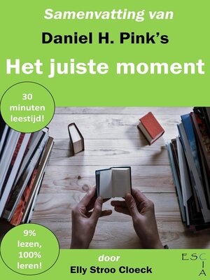 cover image of Samenvatting van Daniel H Pink's Het Juiste Moment